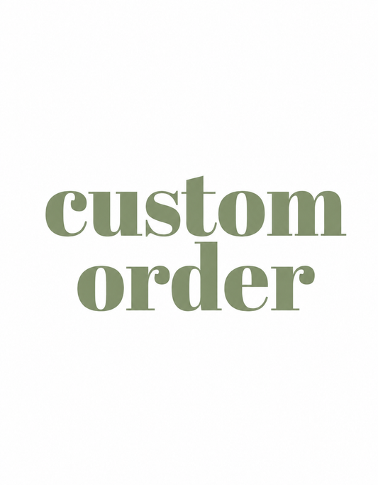 Custom Order